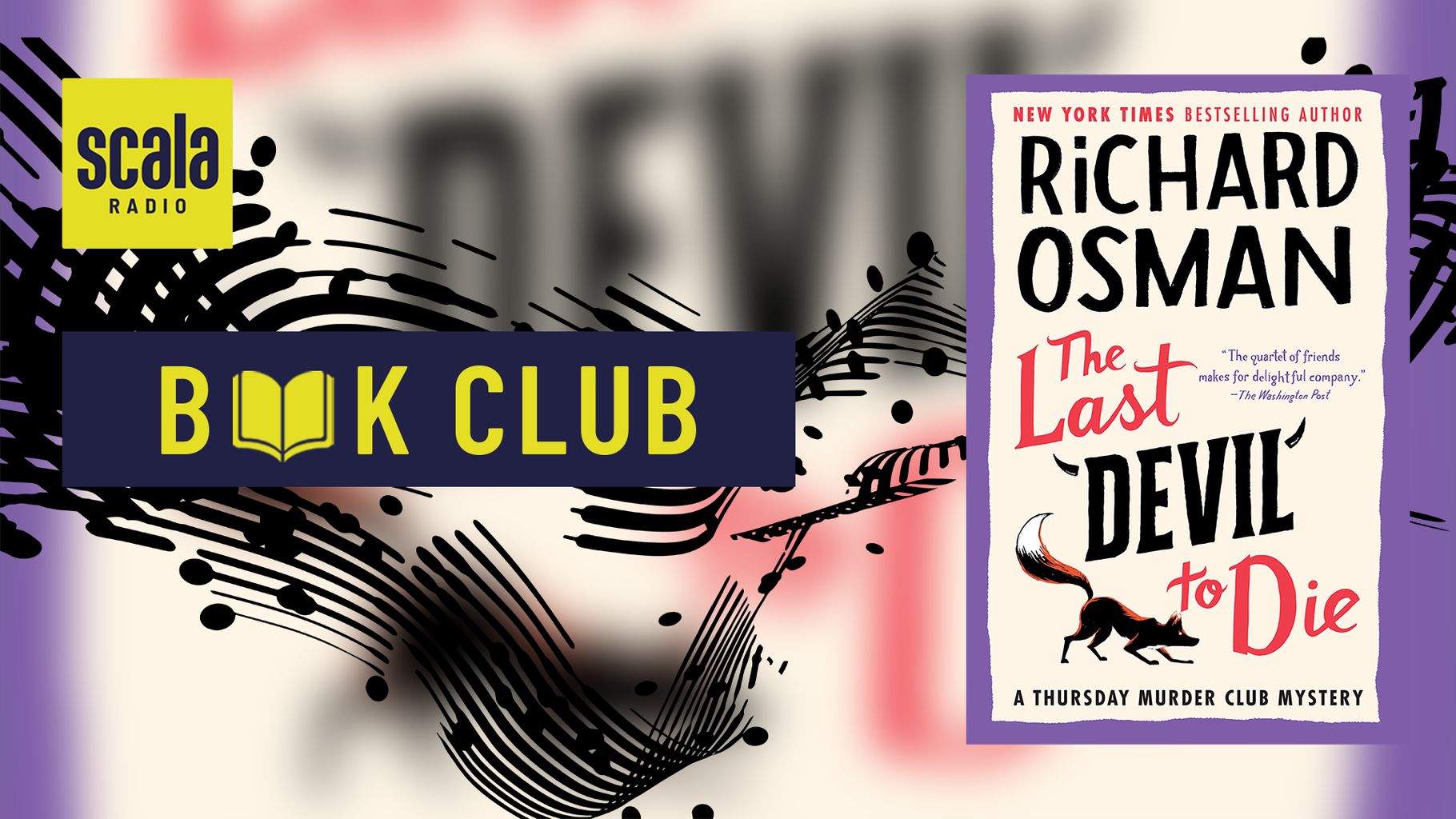 Scala Radio Book Club: The Last Devil To Die by Richard Osman | Books